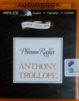 Phineas Redux written by Anthony Trollope performed by Timothy West on MP3 CD (Unabridged)